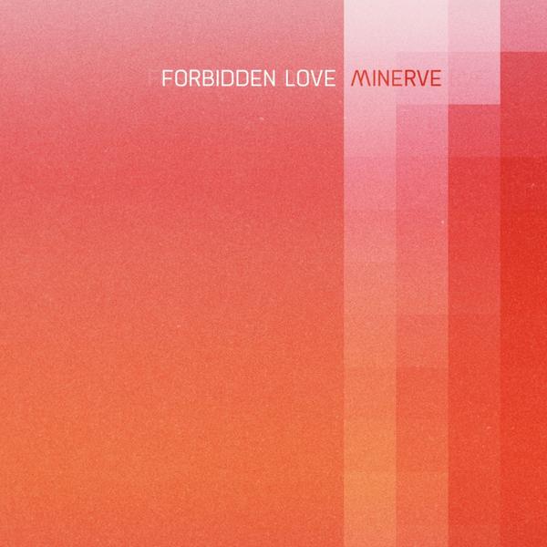 Minerve - Forbidden Love (Future Trail Remix)